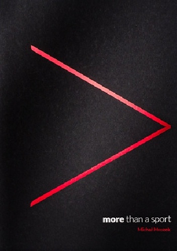 more than a sport - Michał Mrozek