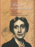 Morświn w różowym oknie. Listy Virginii Woolf do Vity Sackville-West - Virginia Woolf