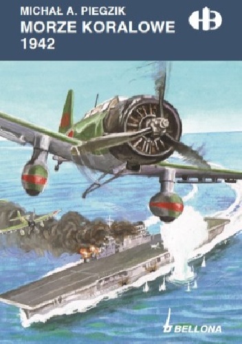 Morze Koralowe 1942 - Michał A. Piegzik