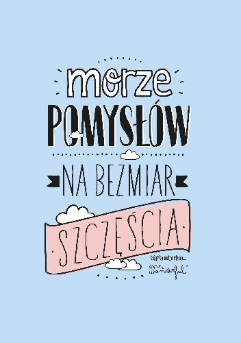 Morze pomysłów na bezmiar szczęścia - Mr. Wonderful