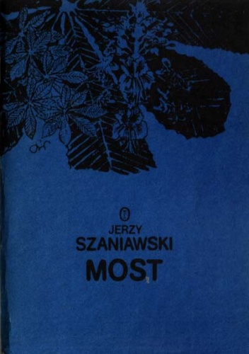 Most - Jerzy Szaniawski