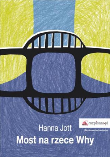 Most na rzece Why - Jott Hanna