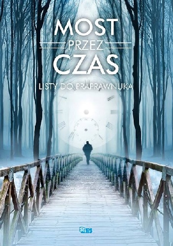 Most przez czas. Listy do praprawnuka. - Marta Fox