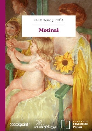 Motinai - Klemens Junosza