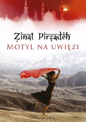 Motyl na uwięzi - Zinat Pirzadeh