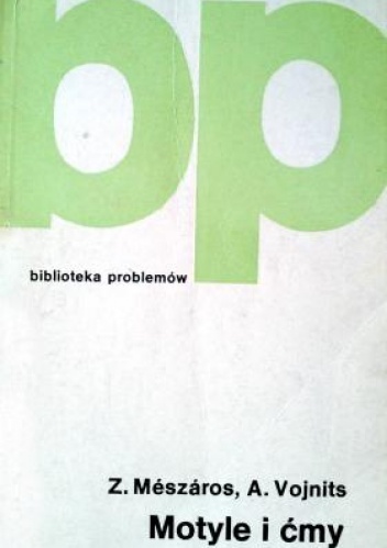 Motyle i ćmy - Zoltan Mészáros, András Vojnits