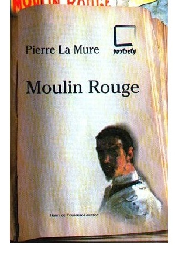 Moulin Rouge - Pierre La Mure