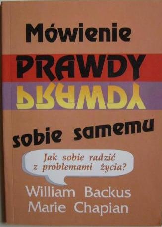 Mówienie prawdy sobie samemu - William Backus