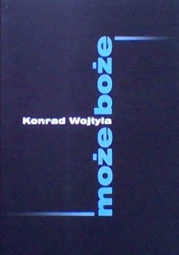 może boże - Konrad Wojtyła