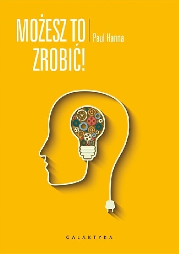 Możesz to zrobić! - Paul Hanna