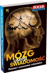 Mózg, umysł, świadomość. Poznać i zrozumieć człowieka - praca zbiorowa