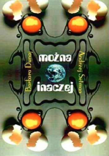 Można inaczej - Andrzej Setman, Barbara Dunaj