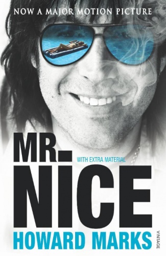 Mr Nice - Howard Marks