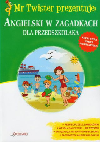 Mr Twister prezentuje: Angielski w zagadkach dla przedszkolaka - Agata Pietrzak