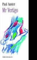 Mr Vertigo - Paul Auster