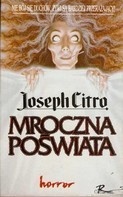 Mroczna poświata - Joseph Citro