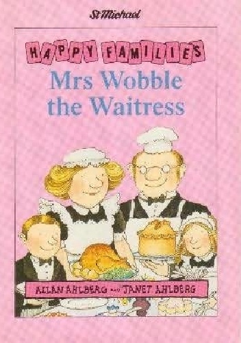 Mrs Wobble the Waitress - Allan Ahlberg