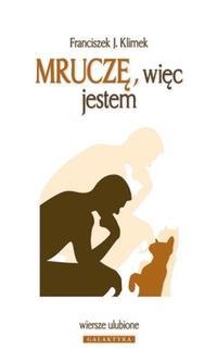 Mruczę, więc jestem - Franciszek Klimek