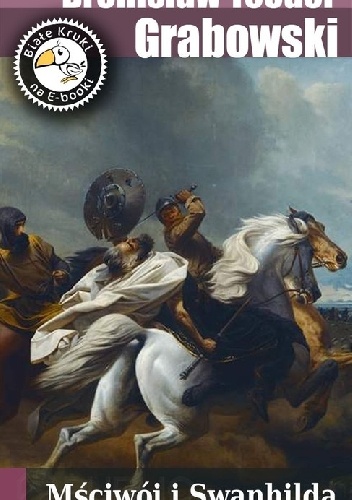 Mściwój i Swanhilda - Bronisław Teodor Grabowski