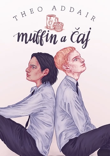 Muffin a čaj - Theo Addair