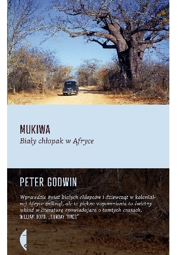 Mukiwa. Biały chłopak w Afryce - Peter Godwin