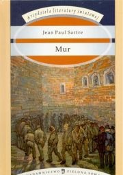 Mur - Jean-Paul Sartre