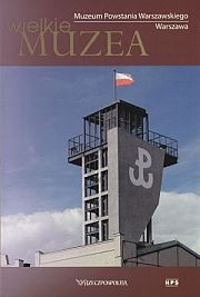 Muzeum Powstania Warszawskiego. Warszawa - Izabela Kraj