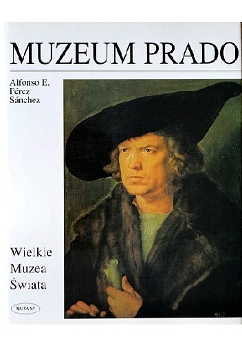 Muzeum Prado - Alfonso E. Perez Sanchez