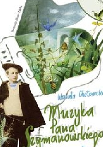 Muzyka Pana Szymanowskiego - Wanda Chotomska
