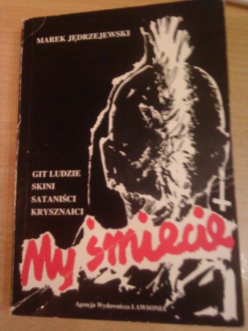 My śmiecie - Marek Jędrzejewski