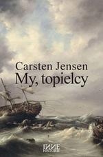 My, topielcy - Carsten Jensen