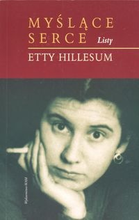 Myślące serce: Listy - Etty Hillesum
