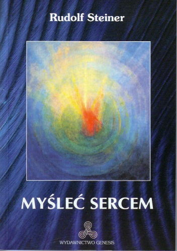 Myśleć sercem - Rudolf Steiner