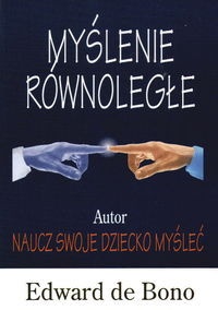 Myślenie równoległe - Edward de Bono