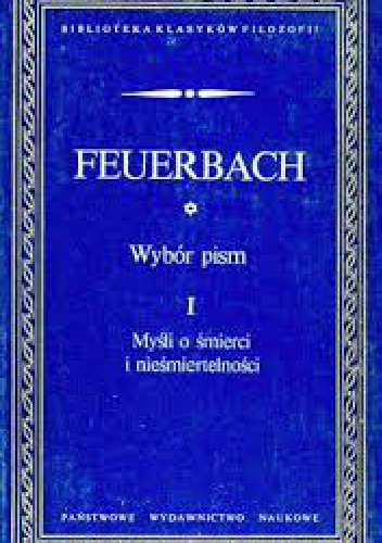 Myśli o śmierci i nieśmiertelności - Ludwig Andreas Feuerbach
