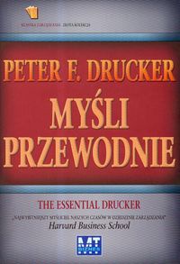 Myśli przewodnie - Peter F. Drucker