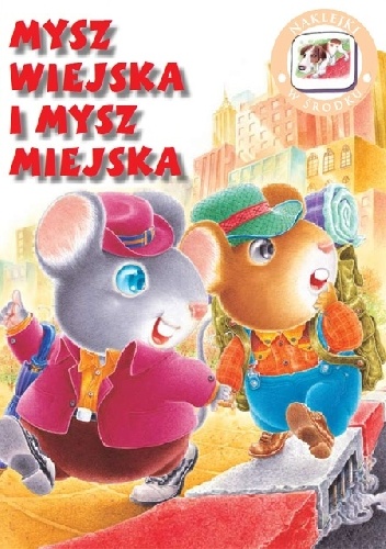 Mysz wiejska i mysz miejska - Bajeczki z naklejkami - autor nieznany