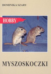 Myszoskoczki - Dominika Szary