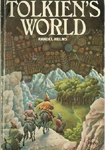 Myth, Magic and Meaning in Tolkien's World - Randel Helms