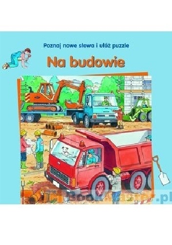 Na budowie. Poznaj nowe słowa i ułóż puzzle - Gisela Fischer