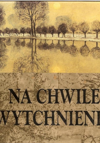 Na chwile wytchnienia - Helen Exley