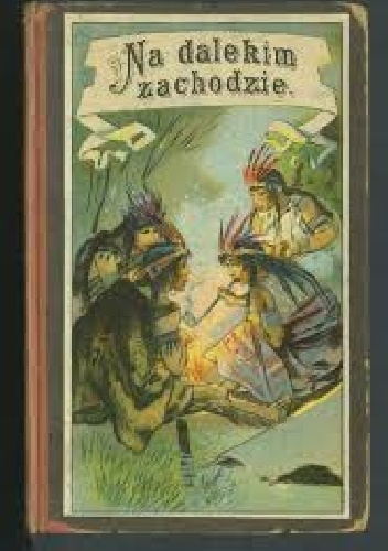 Na dalekim zachodzie - James Fenimore Cooper