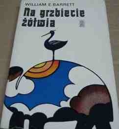 Na grzbiecie żółwia - William Edmund Barrett