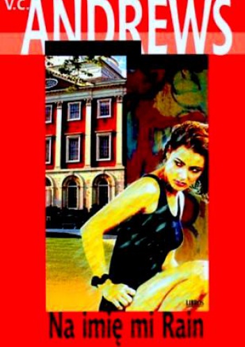 Na imię mi Rain - Virginia Cleo Andrews