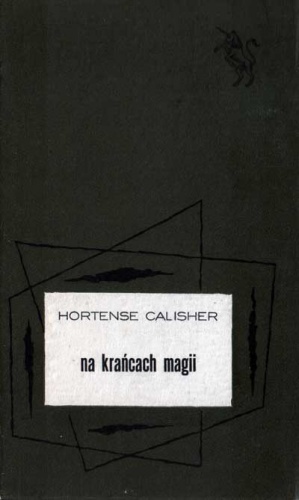 Na krańcach magii - Hortense Calisher