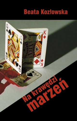 Na krawędzi marzeń - Beata Kozłowska