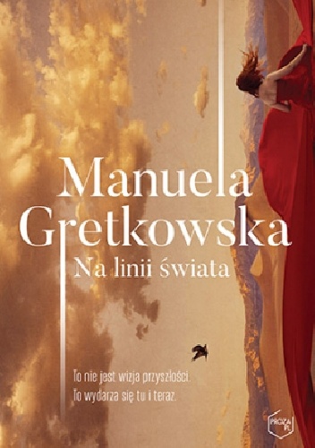 Na linii świata - Manuela Gretkowska