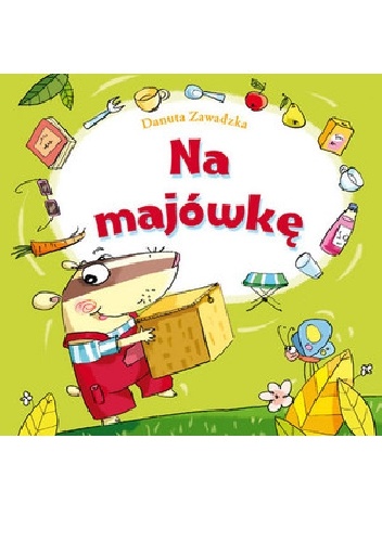 Na majówkę - Danuta Zawadzka