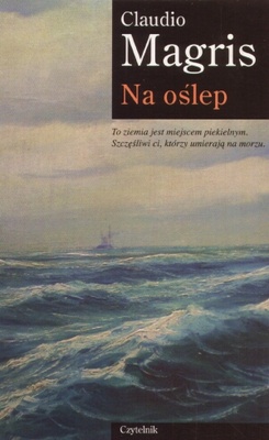 Na oślep - Claudio Magris