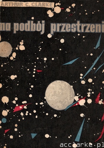 Na podbój przestrzeni - Arthur C. Clarke